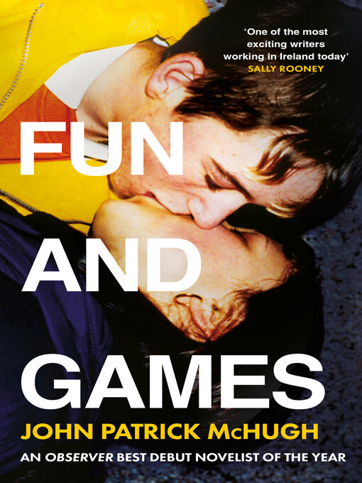 Title details for Fun and Games by John Patrick McHugh - Wait list